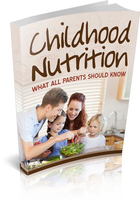 Childhood Nutrition Childhood Nutrition